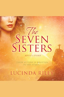 The Seven Sisters: Maia's Story, Their Future Is Written In The Stars...