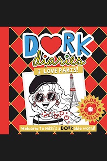 Dork Diaries: I Love Paris!: Jokes, drama and BFFs in the global hit series