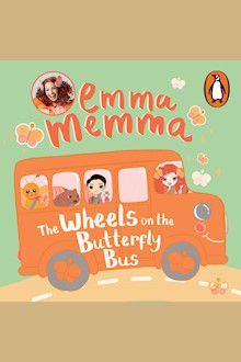 Emma Memma: The Wheels on the Butterfly Bus
