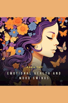 Emotional Health And Mood Swings