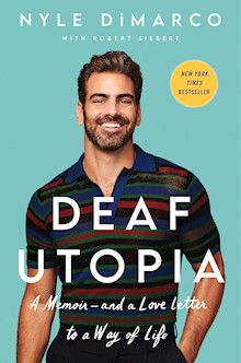 Deaf Utopia: A Memoir—and a Love Letter to a Way of Life