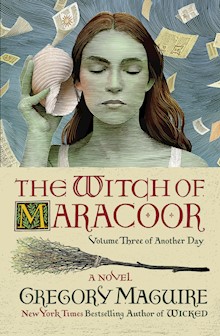 The Witch of Maracoor: A Novel