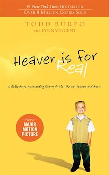 a Heaven is for Real Deluxe Edition: A Little Boy's Astounding Story of His Trip to Heaven and Back