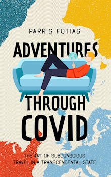 Adventures through COVID
