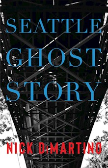 Seattle Ghost Story