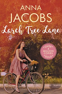 Larch Tree Lane: The first in a brand new series from the multi-million copy bestselling author