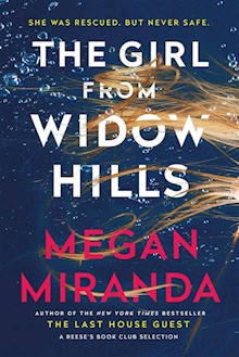 The Girl from Widow Hills: From the New York Times bestselling author of the Reese Witherspoon’s Book Club Pick, The Last House Guest