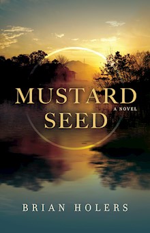 Mustard Seed: A Novel