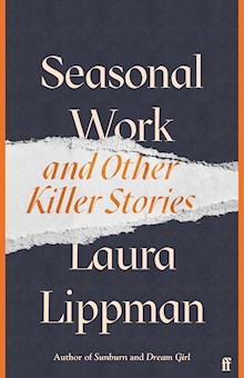 Seasonal Work: And Other Killer Stories