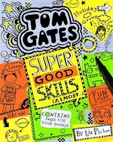 Tom Gates: Super Good Skills (Almost...)