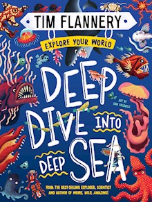 Explore Your World: Deep Dive into Deep Sea: Explore Your World #2