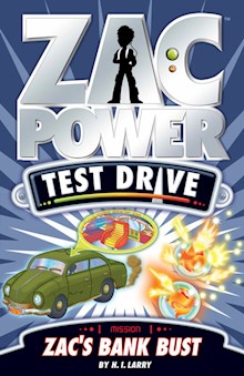 Zac Power Test Drive: Zac's Bank Bust