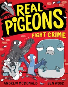Real Pigeons Fight Crime: Real Pigeons #1