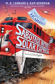 Sabotage on the Solar Express: Adventures on Trains 5