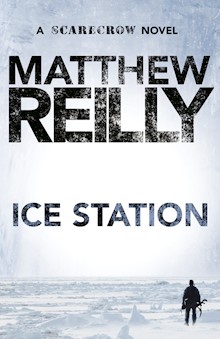Ice Station: A Scarecrow Novel 1