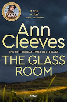 The Glass Room: A Vera Stanhope Novel 5