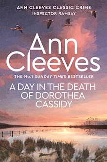 A Day in the Death of Dorothea Cassidy: An Inspector Ramsay Novel 3