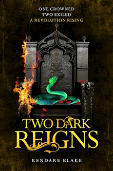 Two Dark Reigns: Three Dark Crowns Book 3