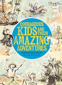 Courageous Kids and their Amazing Adventures