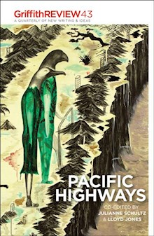 Griffith REVIEW 43: Pacific Highways