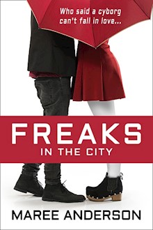 Freaks in the City (Freaks, Book 2)