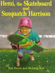 Hemi, the Skateboard and Susquatch Harrison