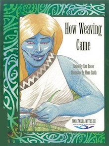 How Weaving Came