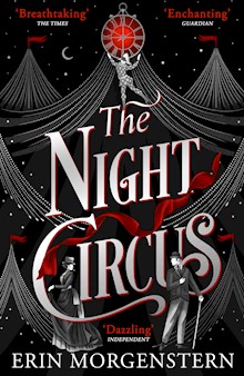 The Night Circus: An enchanting read to escape with this winter