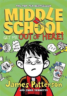 Middle School: Get Me Out of Here!: (Middle School 2)