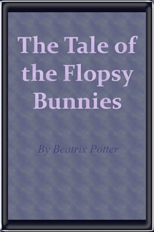 The Tale of the Flopsy Bunnies