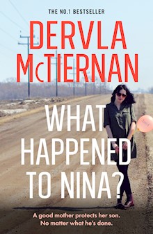 What Happened to Nina?: The thrilling new crime novel from the popular bestselling author of THE MURDER RULE and THE RUIN, for fans of Jane Harper, Ann Cleeves and Hayley Scrivenor