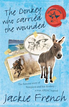 The Donkey Who Carried the Wounded (Animal Stars, #4)
