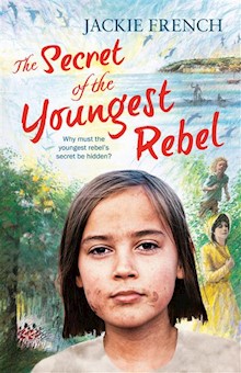 The Secret of the Youngest Rebel (The Secret Histories, #5)