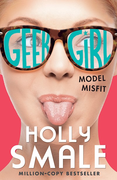 Model Misfit (Geek Girl, Book 2)