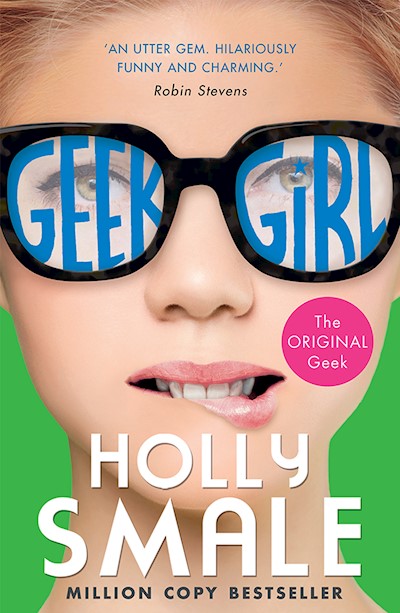 Geek Girl (Geek Girl, Book 1)