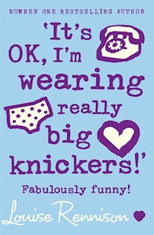 ‘It’s OK, I’m wearing really big knickers!’ (Confessions of Georgia Nicolson, Book 2)