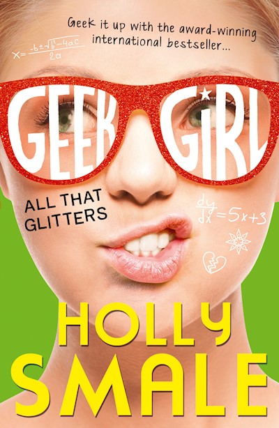 All That Glitters (Geek Girl, Book 4)