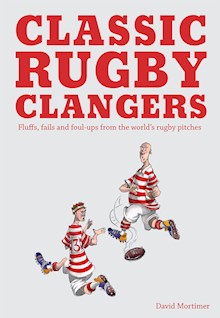 Classic Rugby Clangers