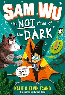 Sam Wu is NOT Afraid of the Dark!