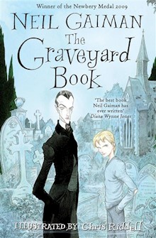 The Graveyard Book: WINNER OF THE CARNEGIE MEDAL 2010