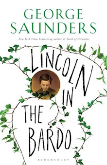 Lincoln in the Bardo: WINNER OF THE MAN BOOKER PRIZE 2017