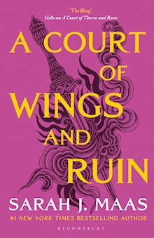 A Court of Wings and Ruin: The third book in the GLOBALLY BESTSELLING, SENSATIONAL series