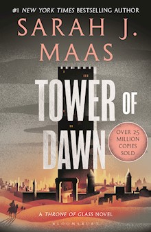 Tower of Dawn: From the # 1 Sunday Times best-selling author of A Court of Thorns and Roses