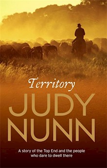 Territory: a gripping family saga from the bestselling author of Black Sheep