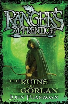 Ranger's Apprentice 1: The Ruins Of Gorlan