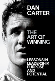 The Art of Winning: 10 Lessons in Leadership, Purpose and Potential