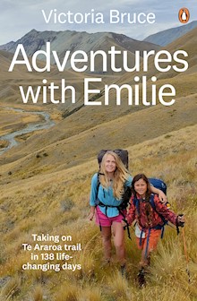 Adventures with Emilie: Taking on Te Araroa trail in 138  life-changing days