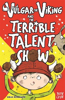Vulgar the Viking and the Terrible Talent Show