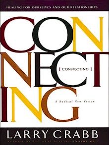 Connecting: Healing for Ourselves and Our Relationships