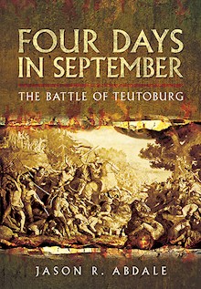 Four Days in September: The Battle of Teutoburg